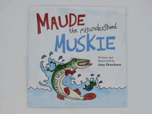 Maude the Misunderstood Muskie